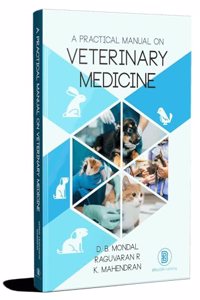 A Practical Manual on Veterinary Medicine