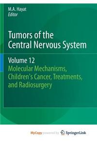 Tumors of the Central Nervous System, Volume 12