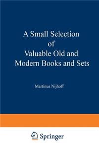 Small Selection of Valuable Old and Modern Books and Sets