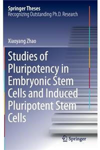 Studies of Pluripotency in Embryonic Stem Cells and Induced Pluripotent Stem Cells