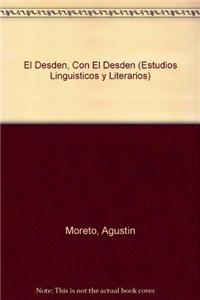 El Desden, Con El Desden