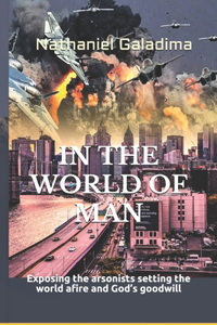 In the World of Man