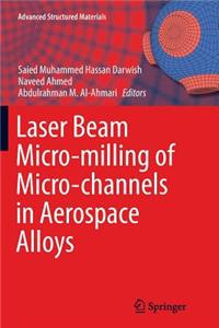 Laser Beam Micro-Milling of Micro-Channels in Aerospace Alloys