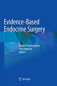 Evidence-Based Endocrine Surgery