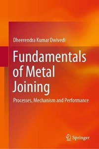 Fundamentals of Metal Joining