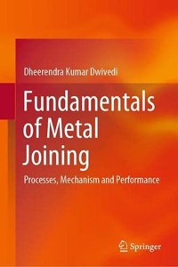 Fundamentals of Metal Joining