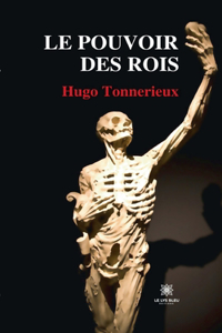 Le pouvoir des rois