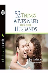 52 Things Wives Need from Their Husbands