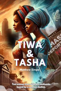 Tiwa & Tasha