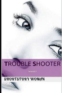 Trouble Shooter