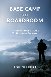 Base Camp to Boardroom