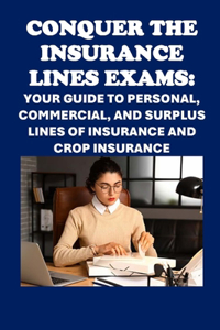 Conquer the Insurance Lines Exams