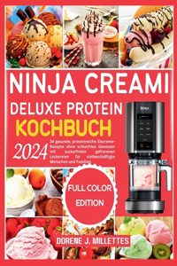 Ninja Creami Deluxe Protein-Kochbuch 2024
