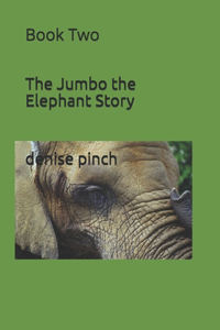 Jumbo the Elephant Story