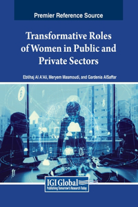 Transformative Roles of Women in Public and Private Sectors