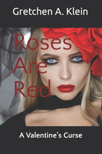 Roses are Red