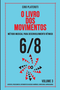 O Livro DOS Movimentos Volumen 3 - 6/8