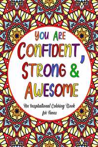 You Are Confident, Strong & Awesome
