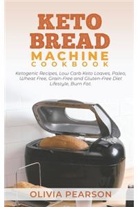 Keto Bread Machine Cookbook