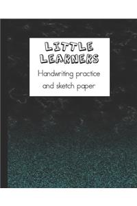 Little learners handwriting practice and sketch paper