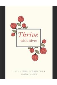 Thrive with Hives