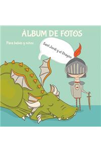 Álbum de fotos para bebés y niños. Sant Jordi y el Dragón.