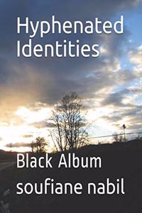 Hyphenated Identities