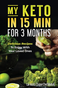 My Keto in 15 Min for 3 Months