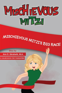 Mischievous Mitzi's Big Race