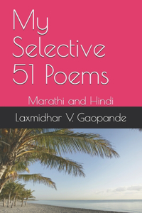 My Selective 51 Poems