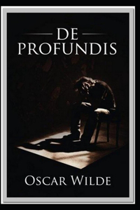 De Profundis (Annotated)