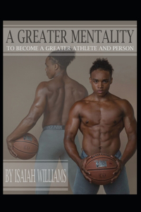 Greater Mentality