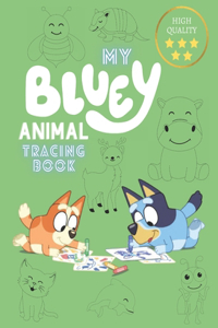 My Bluey Animal Tracing Book
