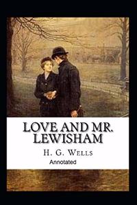 Love and Mr Lewisham Annotated