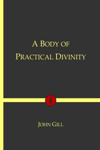 A Body of Practical Divinity