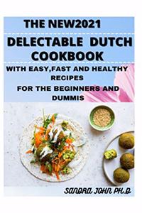 New2021 Delectable Dutch Cookbook