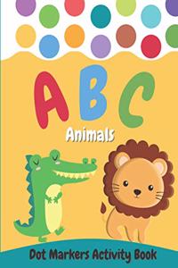 Dot Markers Activity Book ABC Animals