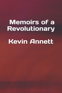Memoirs of a Revolutionary