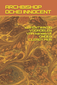 VIJFENTWINTIG VOORDELEN VAN kanselruil ONDER CLERGY MEN