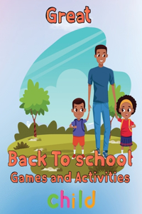 Great Back To School Games And Activities Child