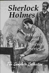 Sherlock Holmes The Holmes and Watson Series