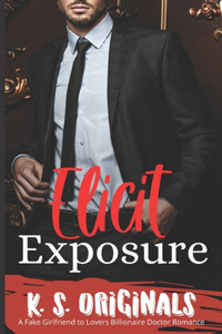 Elicit Exposure