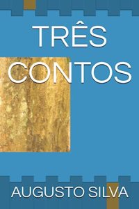 Três Contos