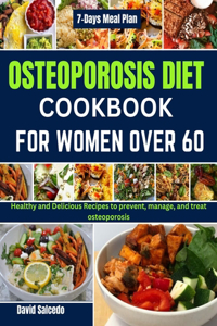 Osteoporosis Diet Cookbook for Women Over 60