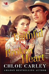 Faithful Bride for His Broken Heart