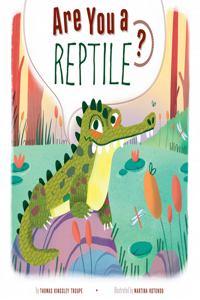Are You a Reptile?