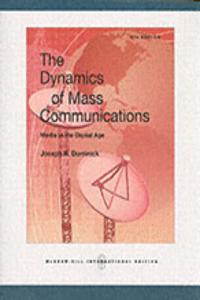 Dynamics Of Mass Comm. 9Ed