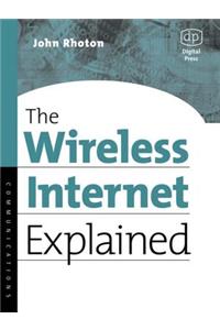 The Wireless Internet Explained