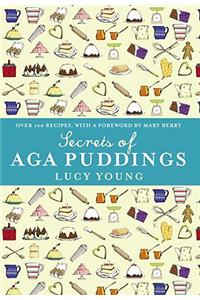 The The Secrets of Aga Puddings Secrets of Aga Puddings