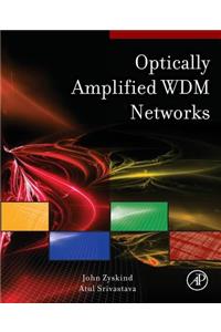 Optically Amplified WDM Networks